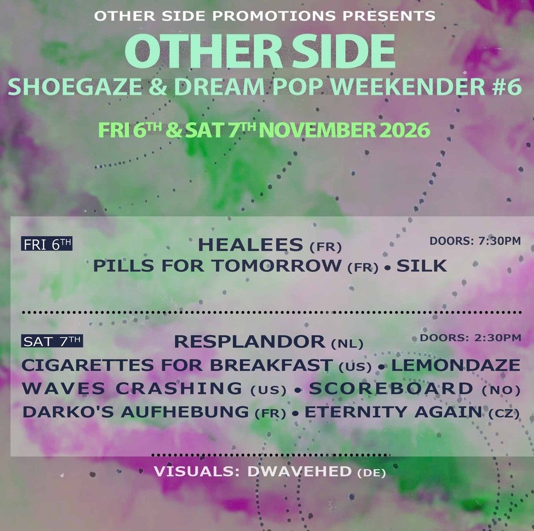 OSP Shoegaze & Dream Pop Weekender #6 - Resplandor + Cigarettes For Breakfast + Lemondaze + more!